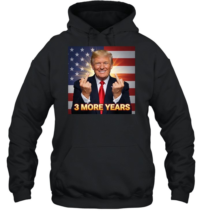 3 more years Trump one finger Hoodie