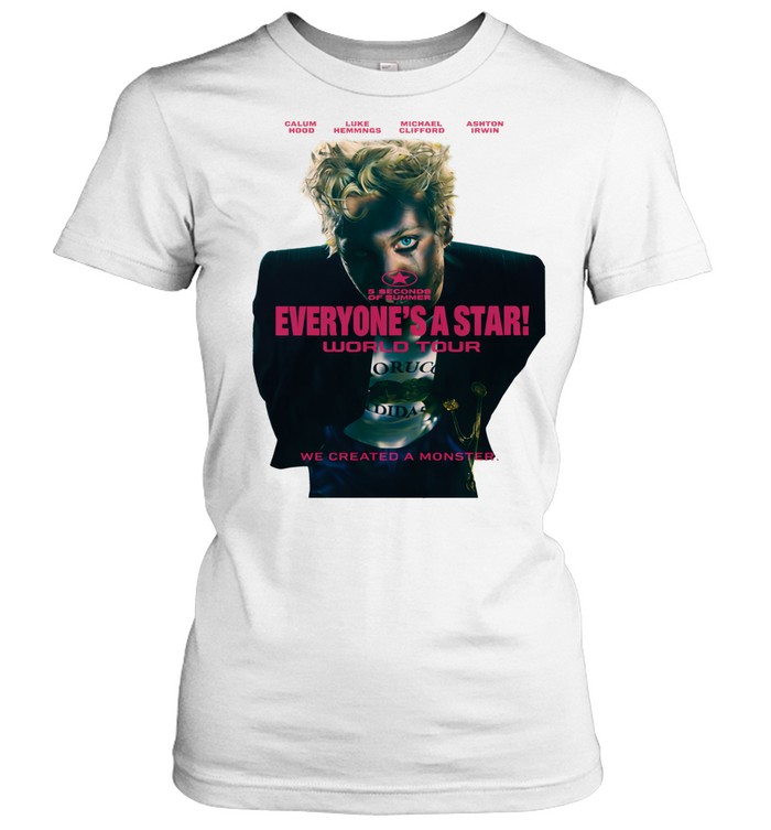 5 Seconds of Summer Everyone’s A Star World Tour 2026 We Created A Monster Women T-Shirt
