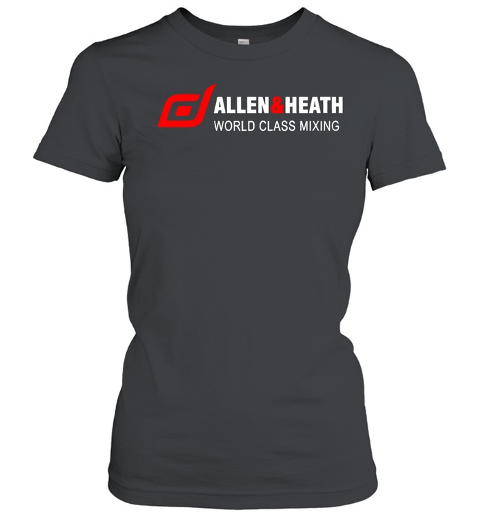 Allen and Heath world class mixing Women T-Shirt