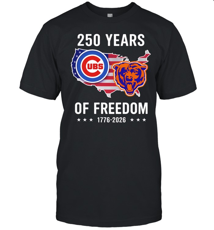America Chicago Cubs and Chicago Bears 250 years of freedom Unisex T-Shirt