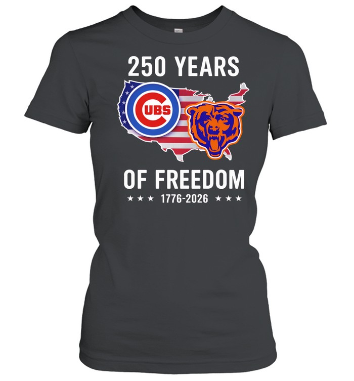 America Chicago Cubs and Chicago Bears 250 years of freedom Women T-Shirt