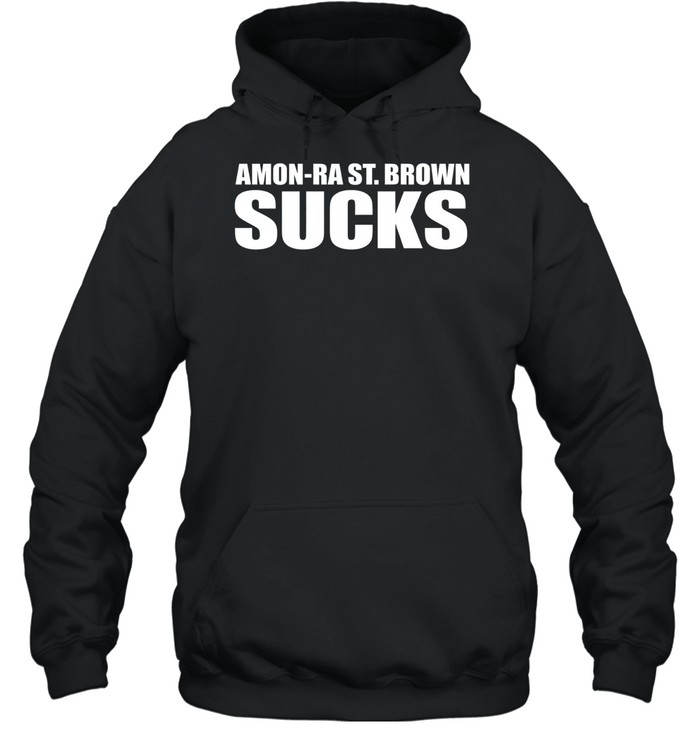 Amon-Ra St Brown He Sucks Hoodie