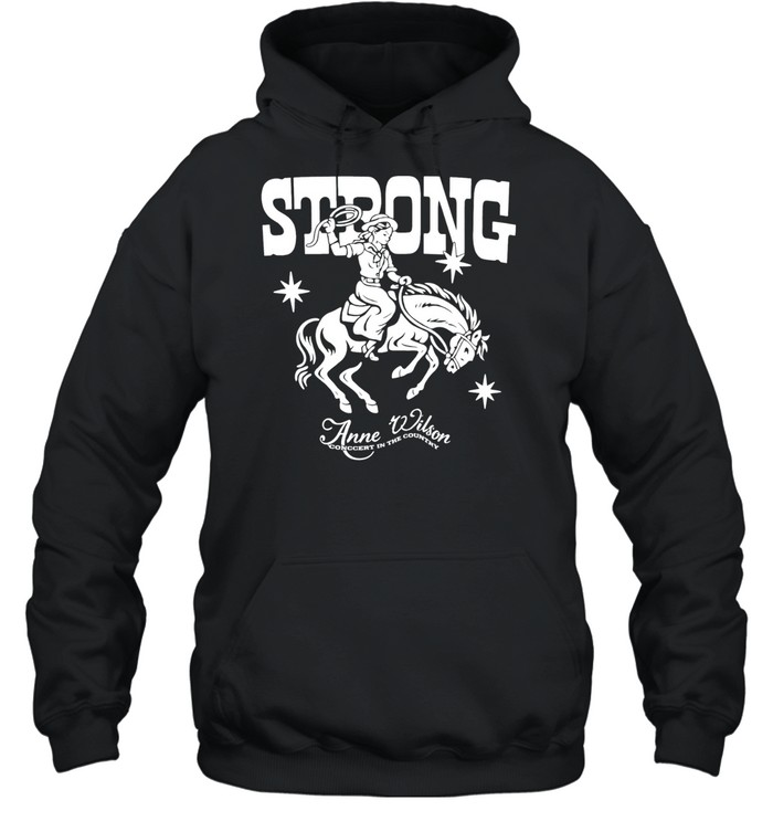 Anne Wilson Strong Cowgirl Hoodie