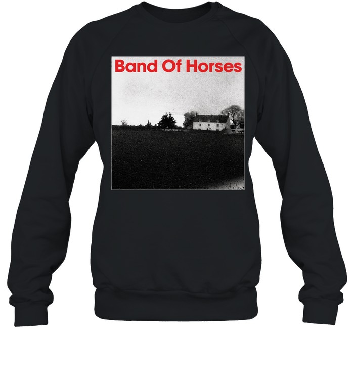 Band Of Horses Farmhouse Sweatshirt