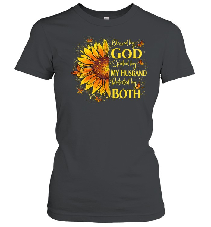 blessed by God spoiled by my husband protected by both sunflower Women T-Shirt
