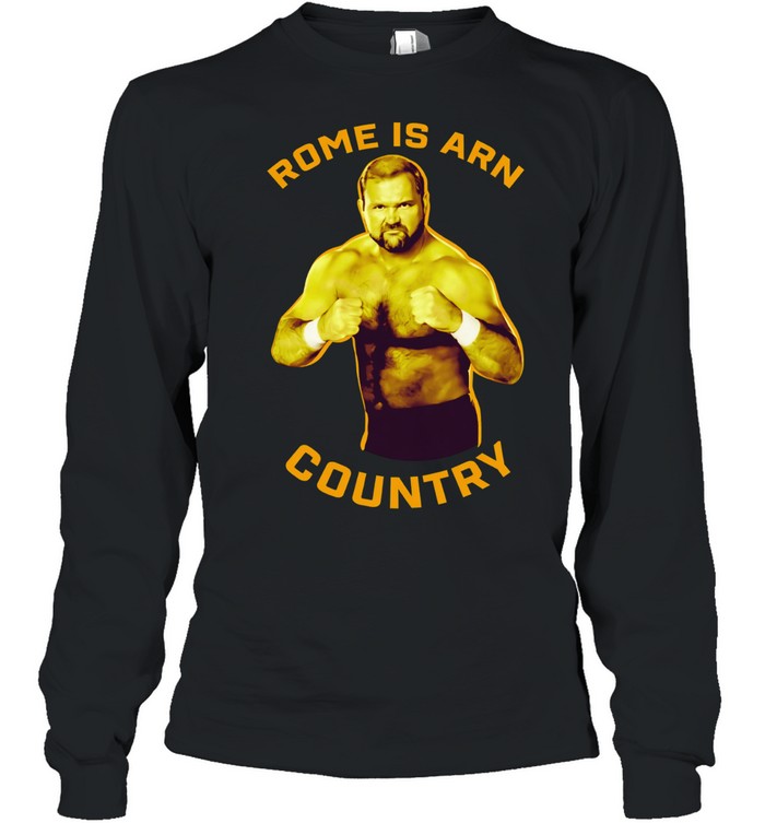 Brock Anderson Rome is Arn country Long Sleeve Tee
