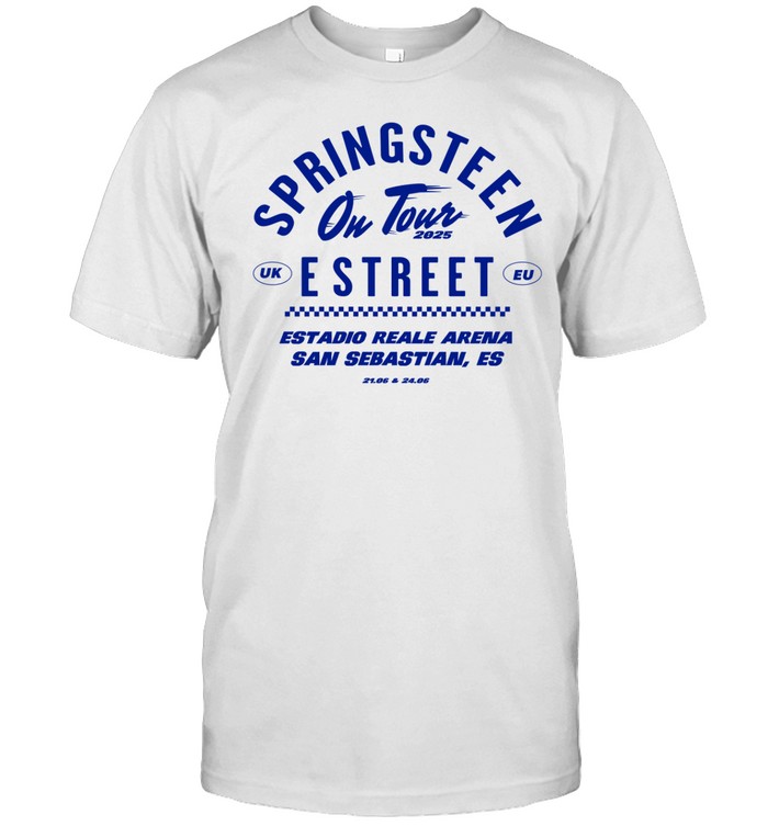 Bruce Springsteen On Tour 2025 Estreet UK EU Estadio Reale Arena San Sebastian Es 21 06 & 24 06 Unisex T-Shirt