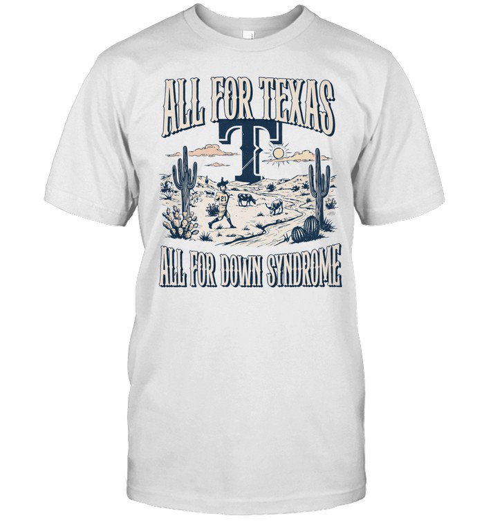 Burger Family Foundation All For Texas All For Down Syndrome Unisex T-Shirt