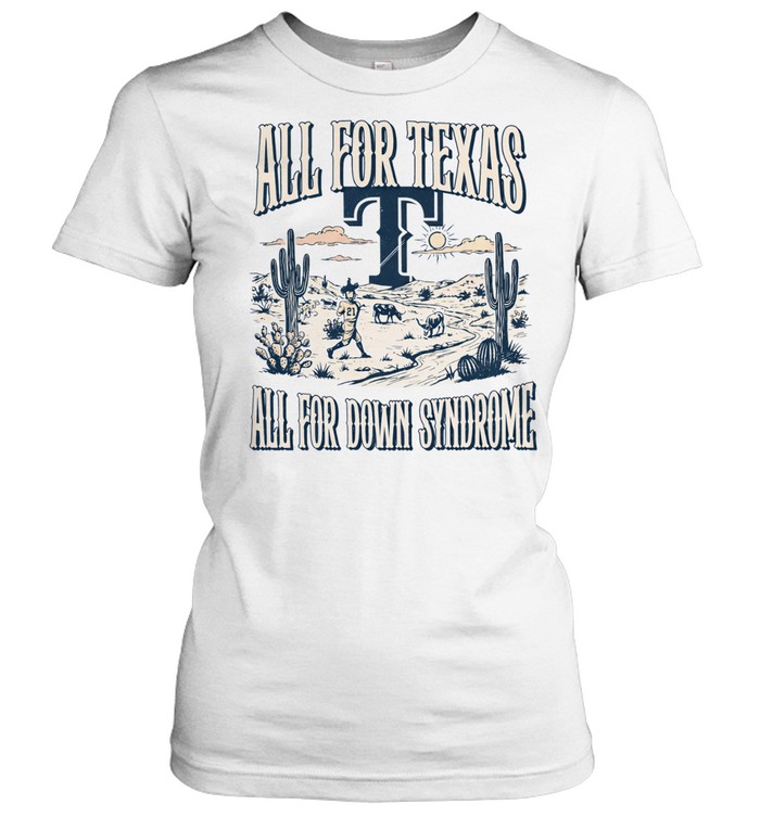 Burger Family Foundation All For Texas All For Down Syndrome Women T-Shirt