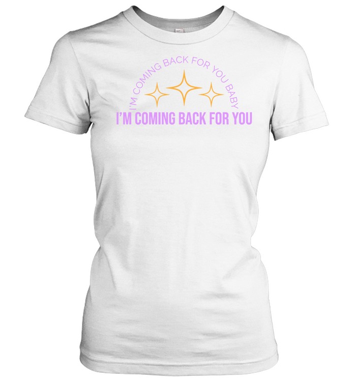 Carly Rae Jepsen The Loneliest TimeIm Coming Back For You Women T-Shirt