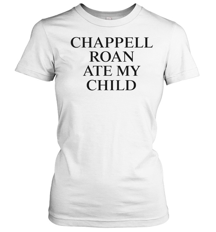 Chappell Roan Ate My Child Women T-Shirt