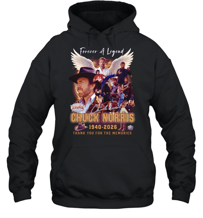 Chuck Norris Forever A Legend 1940 2026 Thank You For The Memories Tribute Hoodie