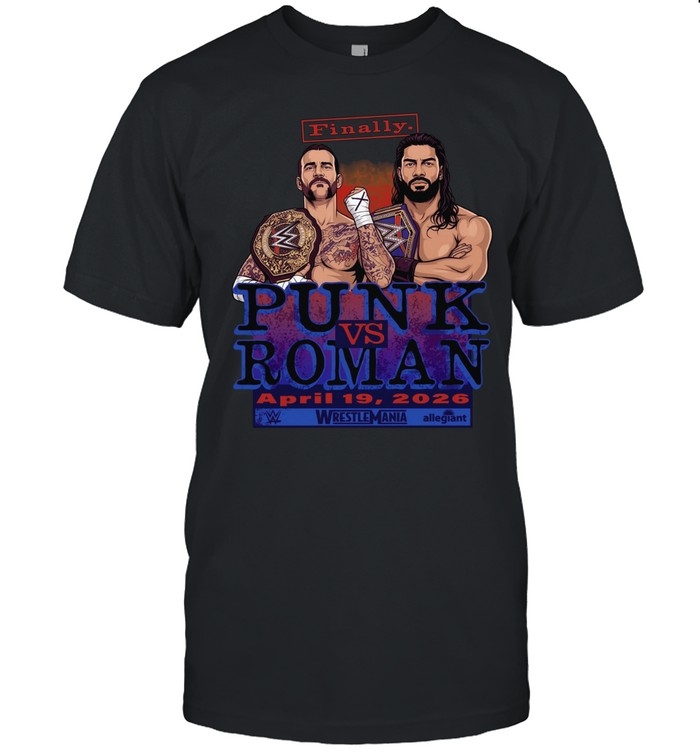 CM Punk vs Roman Reigns Heavyweight WrestleMania 42 On April 19 2026 Unisex T-Shirt