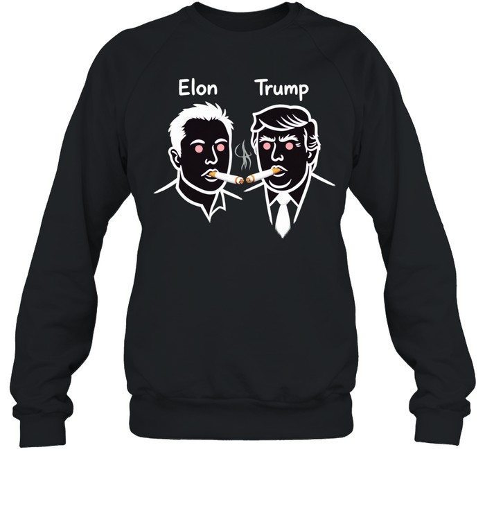 Elon Trump smoke Sweatshirt
