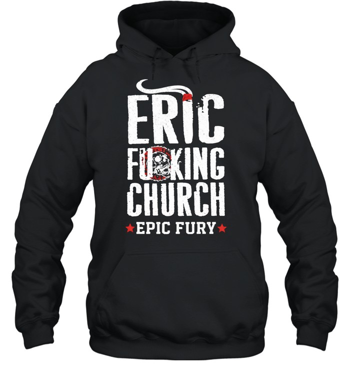Eric Fucking Church Retro White Text Hoodie