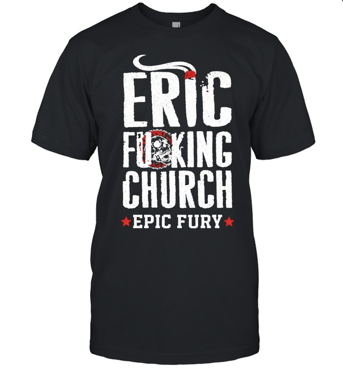 Eric Fucking Church Retro White Text Unisex T-Shirt
