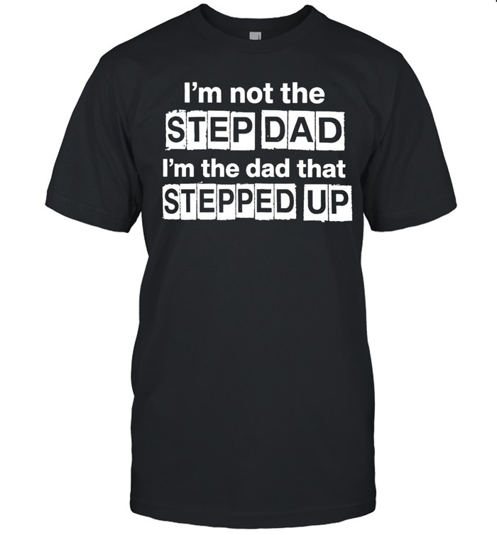 Erik Karlsson I’m Not The Step Dad Unisex T-Shirt
