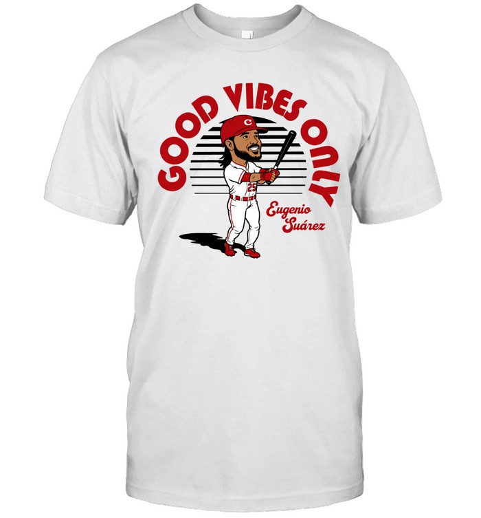 Eugenio Suarez Cincinnati Reds Good Vibes Only Caricature Unisex T-Shirt