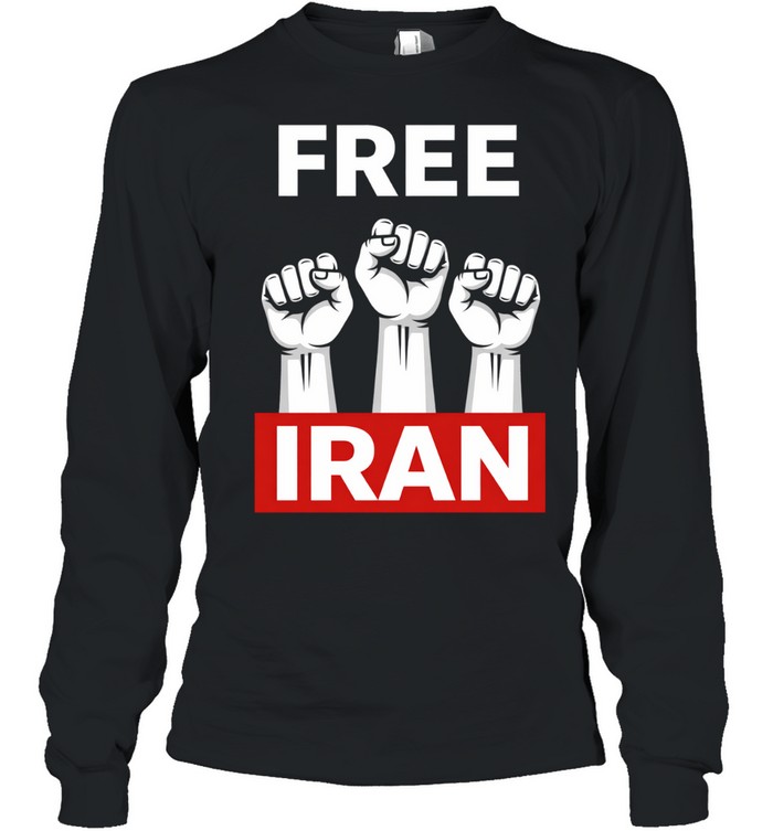 Free Iran Protest Raised Fists Solidarity Long Sleeve Tee