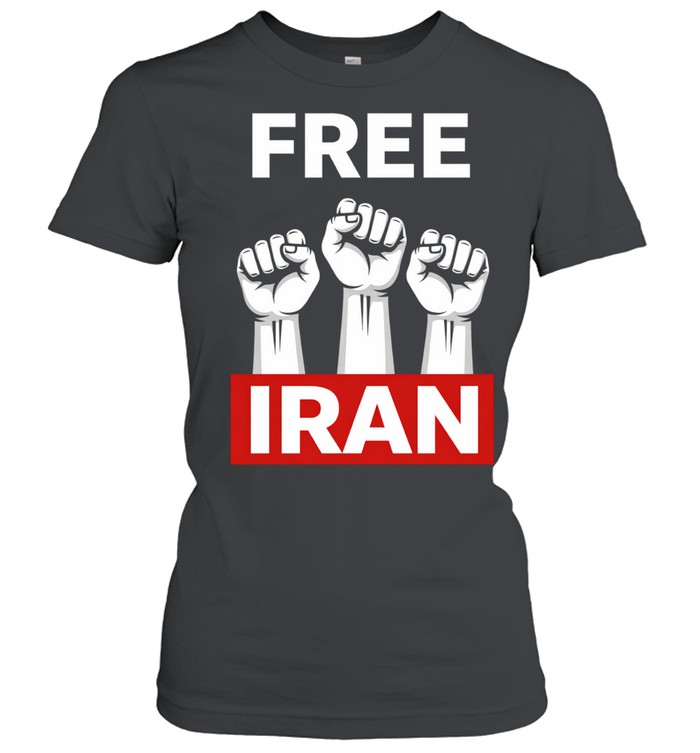Free Iran Protest Raised Fists Solidarity Women T-Shirt