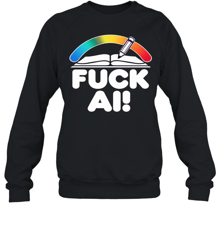 Fuck AI Pizza Program Sweatshirt
