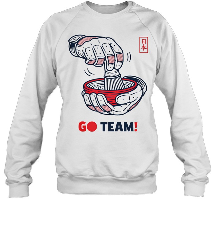 Go team Japan Tea Celebration Sweatshirt