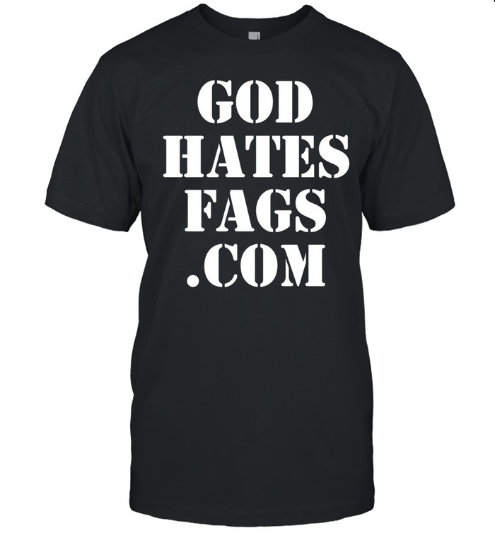 God hates Fags.Com shirt Unisex T-Shirt
