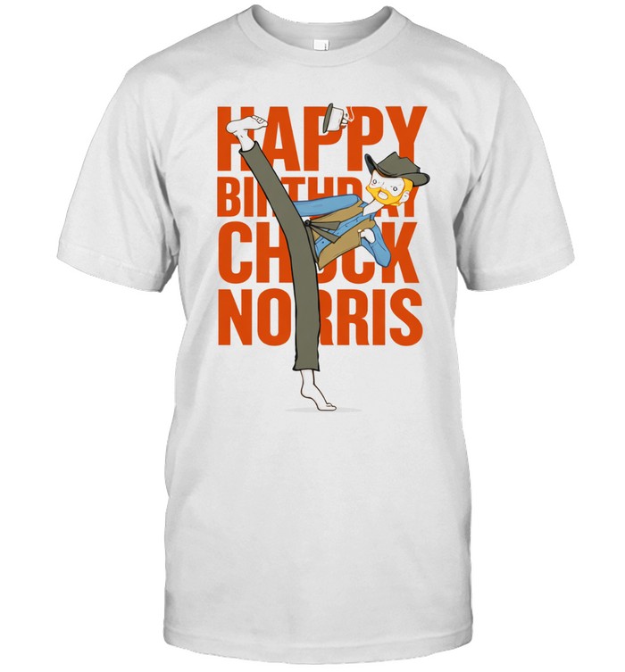Happy Birthday Chuck Norris 2026 Unisex T-Shirt