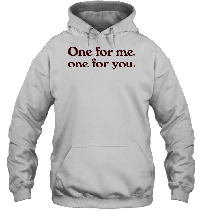 Harry One for me one for you Hoodie
