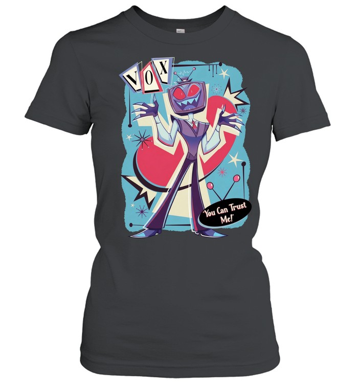 Hazbin Hotel Vox you can trust me Women T-Shirt