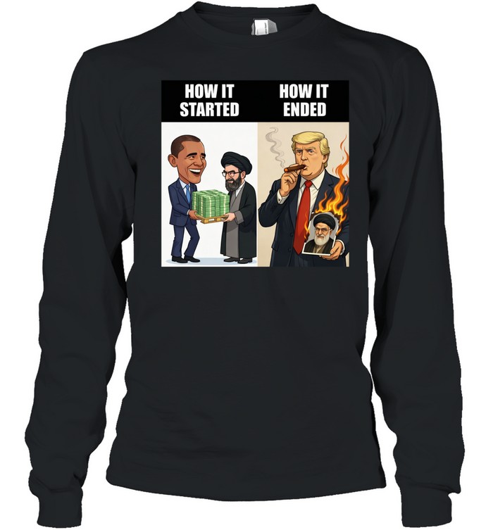 How it started how it’s ended Ali Khamenei Obama Trump Long Sleeve Tee