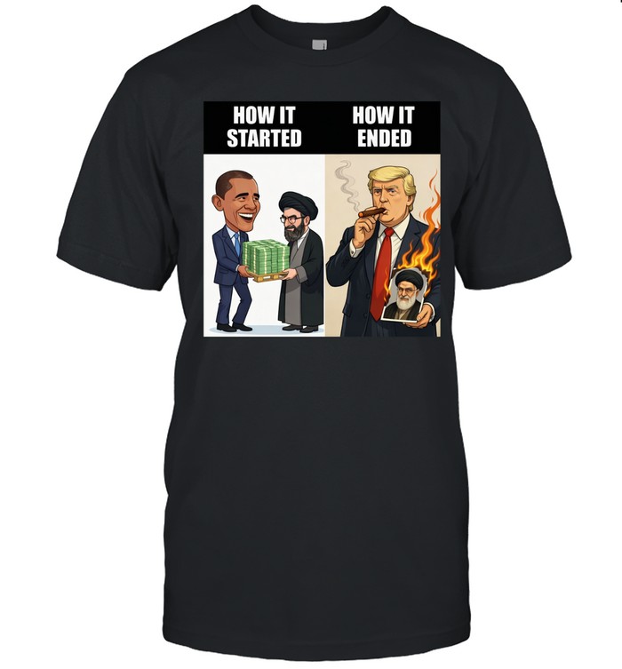 How it started how it’s ended Ali Khamenei Obama Trump Unisex T-Shirt