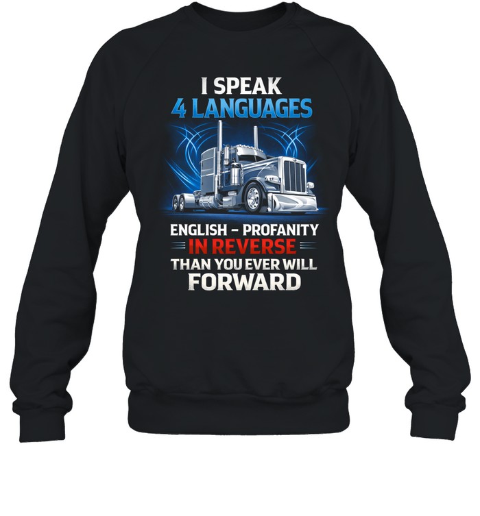I Speak Road English Diesel And Attitude Sweatshirt