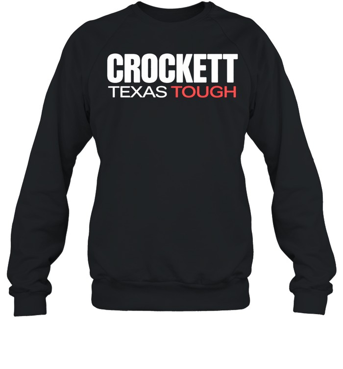 Jasmine Crockett Crockett Texas Tough Sweatshirt