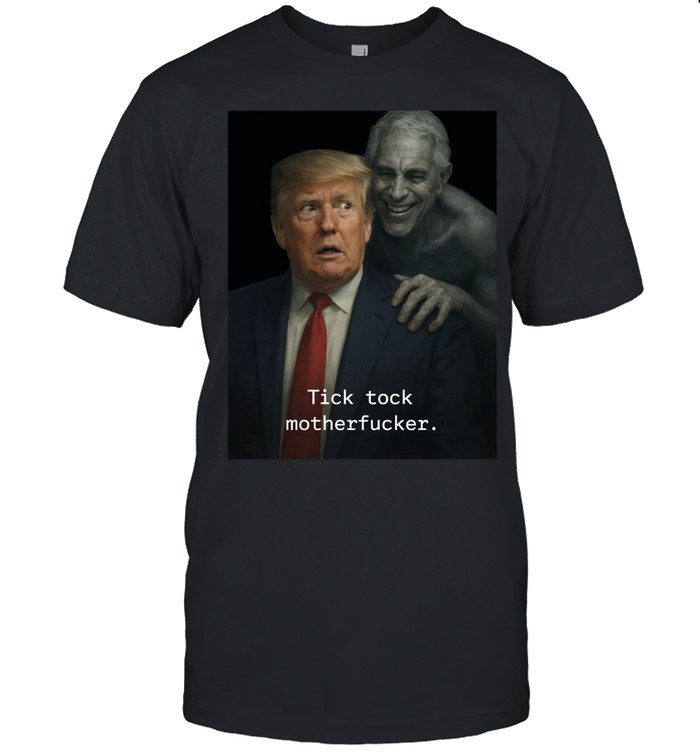 Jeffrey Epstein ghost with Trump tick tock motherfucker Unisex T-Shirt