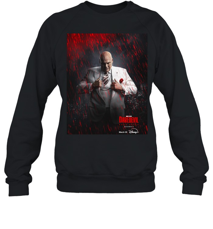 Kingpin Returns On Daredevil Born Again Season 2 On March 24 2026 Sweatshirt