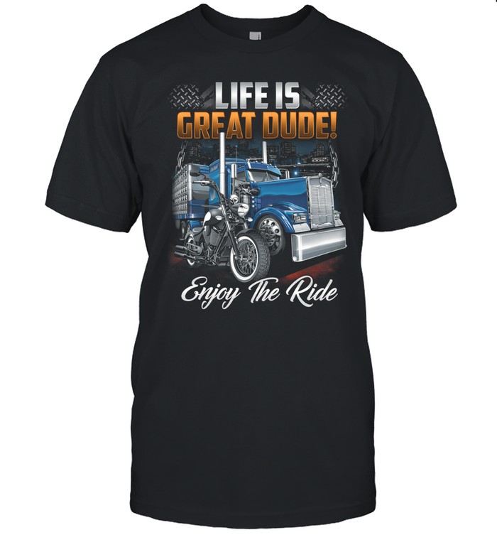 Life Is Good Keep Rolling And Enjoy The Ride Unisex T-Shirt