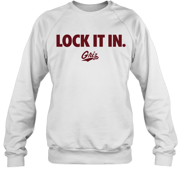 Lock it in Montana Griz Basketball Sweatshirt