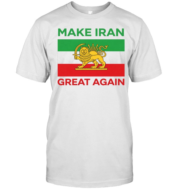 Make Iran Great Again Unisex T-Shirt