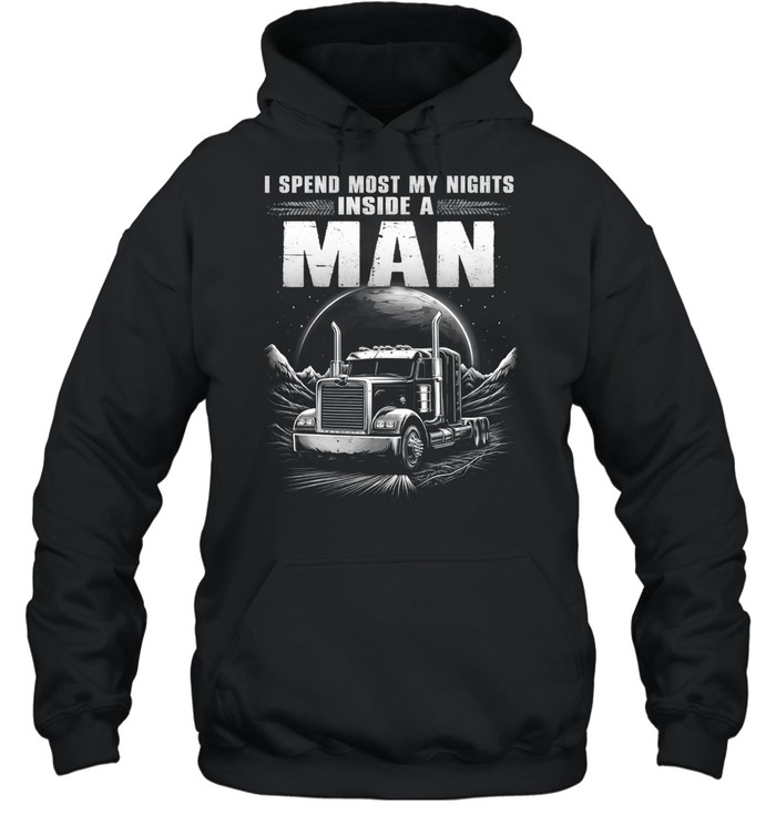Most Nights I Live On The Road Hoodie