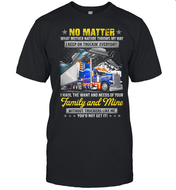 No Matter The Road I Deliver For My Family Unisex T-Shirt
