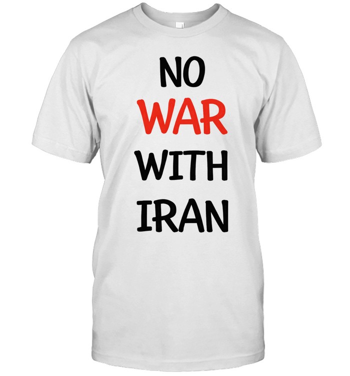 No WAR With Iran Human Rights Unisex T-Shirt