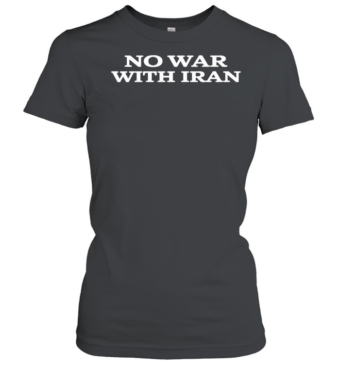 No War With lran Peace Women T-Shirt