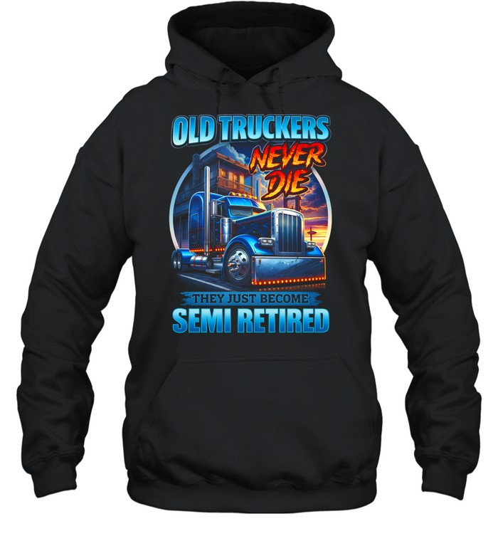 Old Drivers Dont Quit They Just Slow Down Hoodie