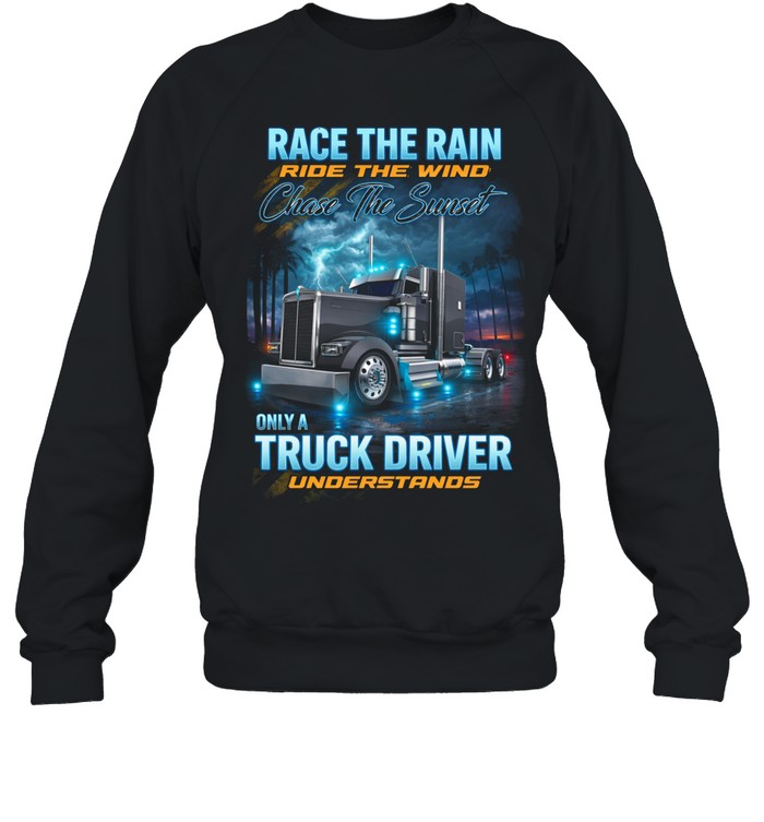 Only Drivers Understand This Life Sweatshirt