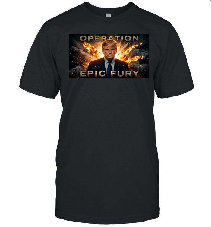 Operation Epic Fury Donald Trump Unisex T-Shirt