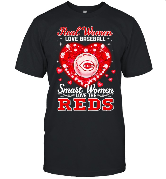 Real Women Love Baseball Smart Women Love The Cincinnati Reds Heart Diamond Unisex T-Shirt