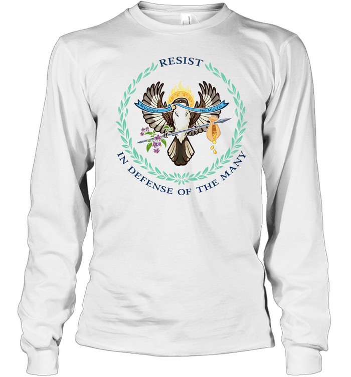 Resist in Defense of the Many Long Sleeve Tee