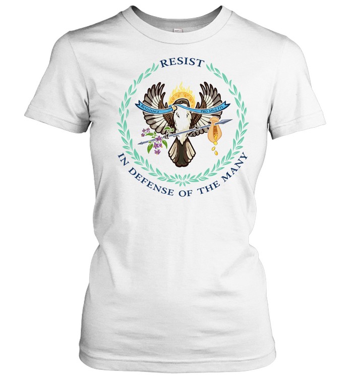 Resist in Defense of the Many Women T-Shirt