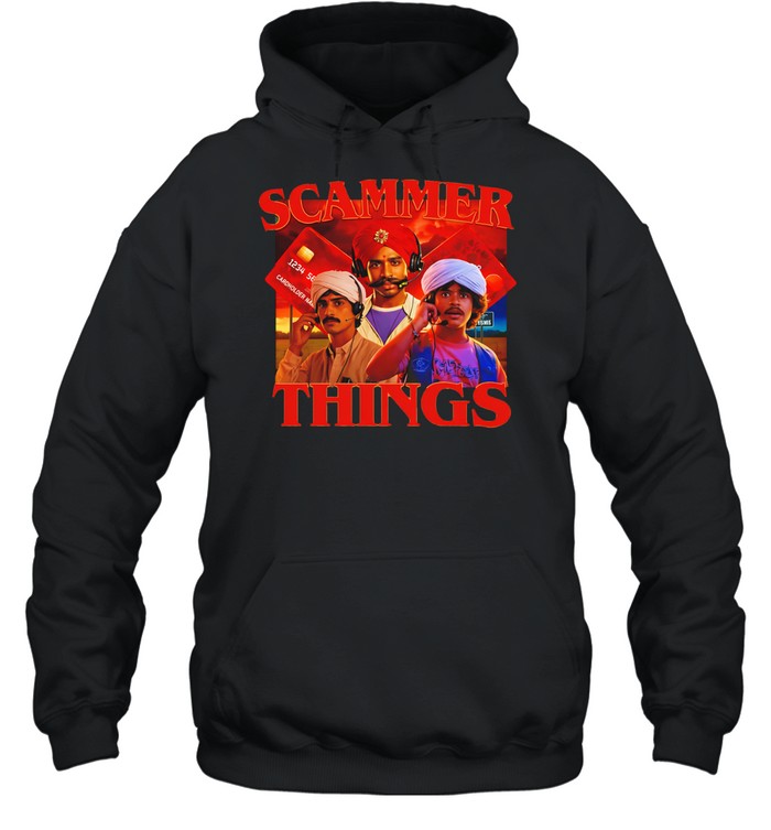 Scammer Things meme Hoodie